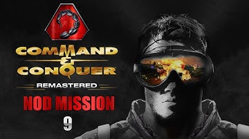 Command and Conquer Remastered NOD Mission 9 Walkthrough - No Mercy