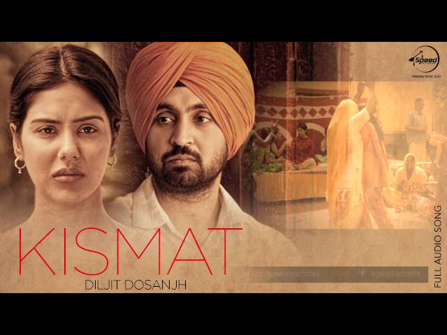 Kismat (Full Audio Song) | Diljit Dosanjh | Punjabi Song Collection | Speed Records class=