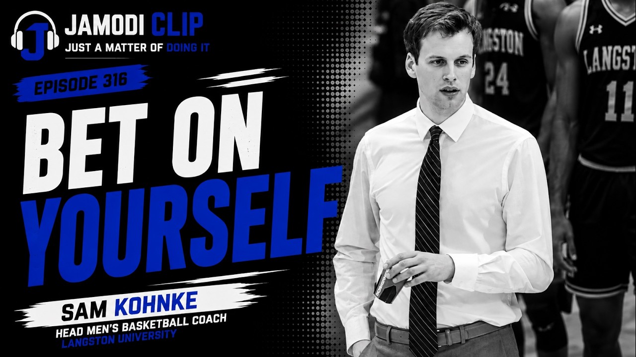 Bet On Yourself | Sam Kohnke