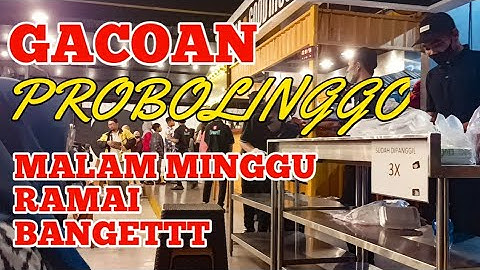 GACOAN PROBOLINGGO MALAM MINGGU RAMAI BANGET #gacoan #probolinggo #nongkrong #malming