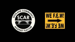 Spokane Community Against Racism - a We F.E.W! Mini-Documentary.