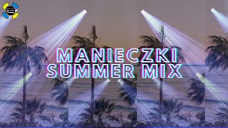 Ekwador Manieczki Retro Summer Mix - Powrót do przeszłości - MAJÓWKA 2024 WAKACJE 2024