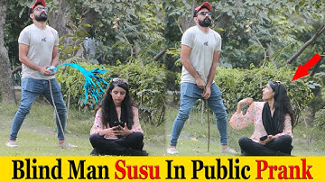 Blindman Susu In Public Prank Part 2 - |Epic Reactions| 😂 😍