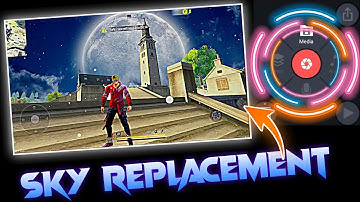 Free Fire sky change video editing || Sky replacement in kinemaster