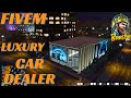 Fivem Luxury Car dealer / Fivem Luxury Car Dealership