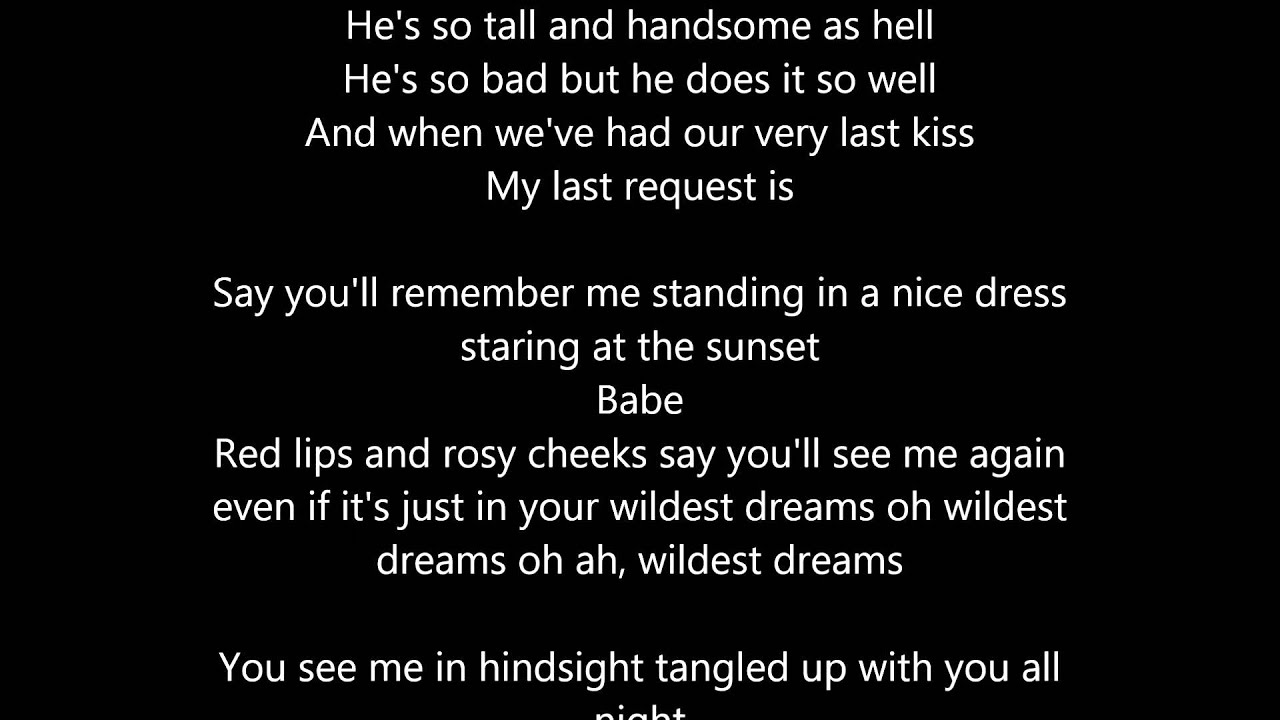 Wildest Dreams Taylor Swift Lyrics Youtube