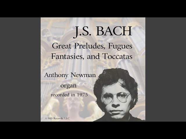 Prelude and Fugue in D Major, BWV 532
