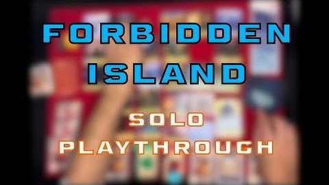 Forbidden Island: A Solo Playthrough