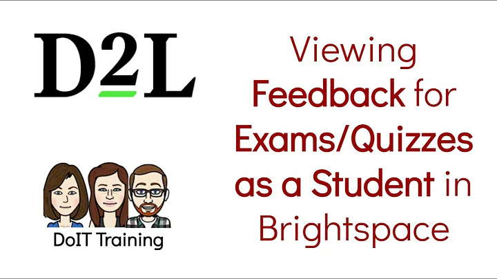 Brightspace Viewing Exam/Quiz Feedback as a Student