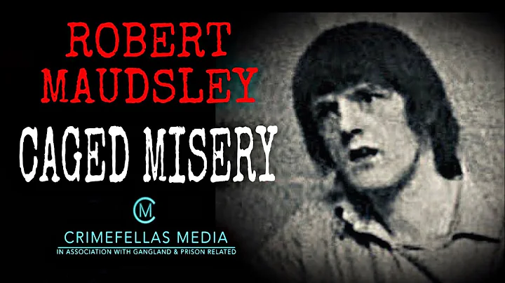 Robert Maudsley - Caged Misery