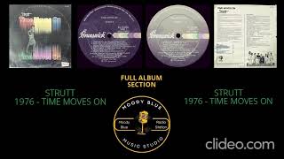 FULL ALBUM - 1976 - Strutt  – Time Moves On