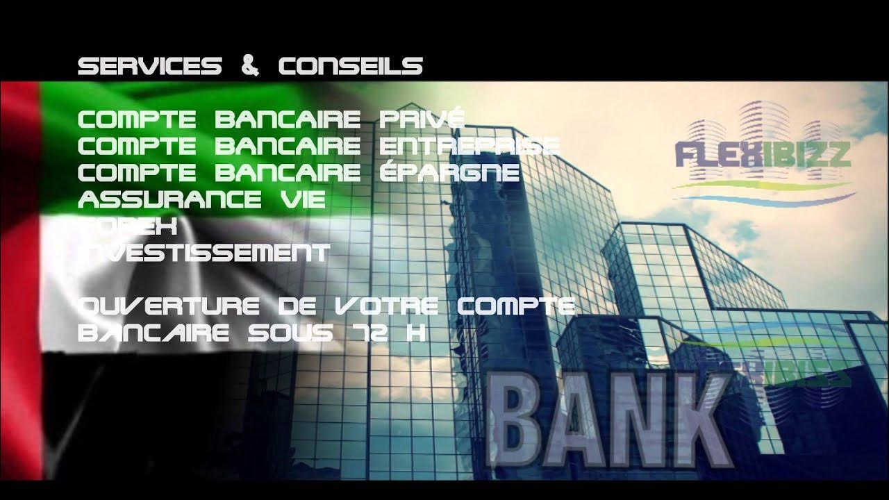 Ouvrir un compte bancaire à Dubai avec carte bancaire Société ou privé YouTube