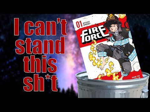 Fire Force SUCKS:  A lesson in bad fanservice and tonal inconsistency