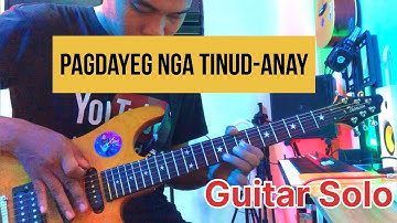 Pagdayeg nga Tinud-anay Guitar Solo Jovert Madera Music