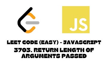 3703. Return Length of Arguments Passed | LeetCode | JavaScript