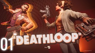 DEATHLOOP PC WALKTHROUGH PART 1 | IS JULIANNA OUR EX??