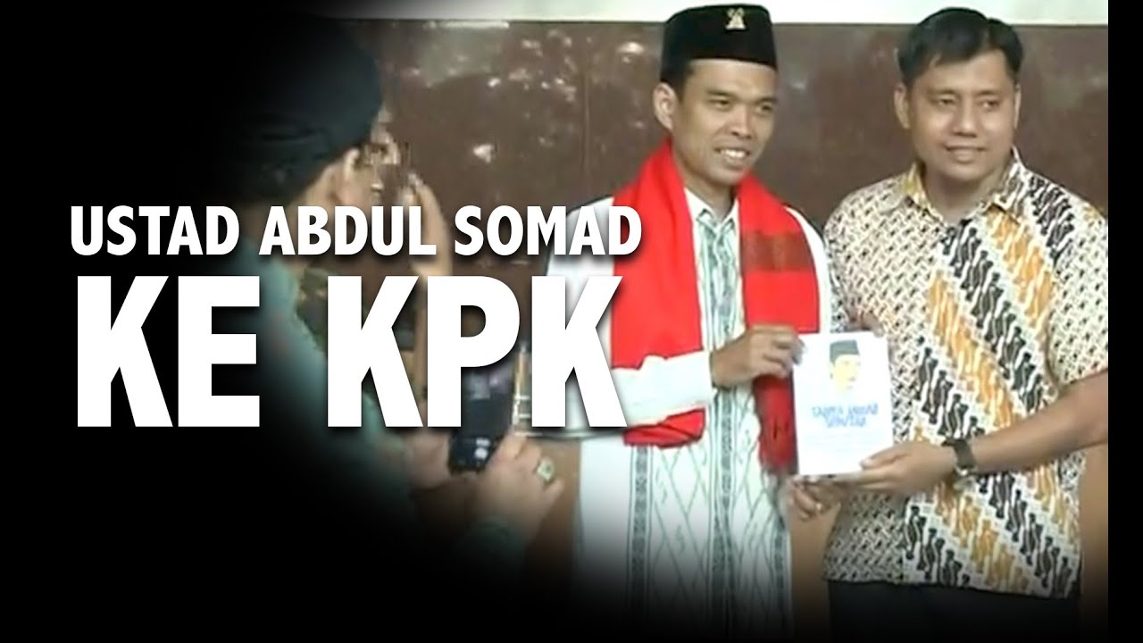 Ustaz Abdul Somad Ke Kpk Beri Tausiyah Youtube