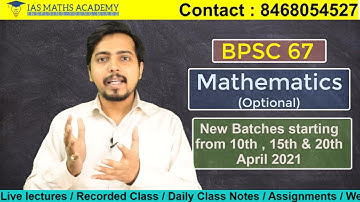 BPSC 67 Mathematics Optional | Full Online Foundation Course Starting from 10th , 15th & 20th April