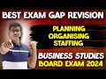 Business studies best exam gap revision  chapter 4 to 6  class 12 business studies board exam 2024