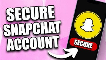 How to Secure Your Snapchat Account (2024) | Secure Snapchat Account From Hackers