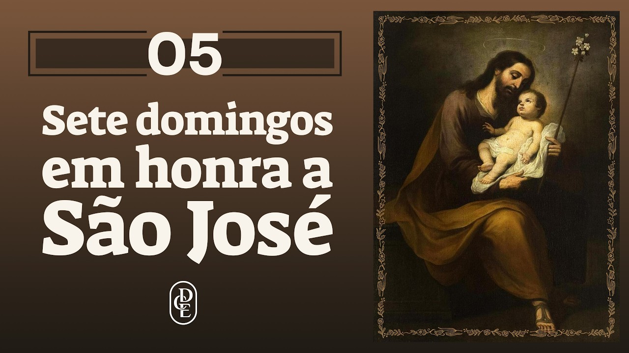 5º dia - Sete Domingos em honra a São José