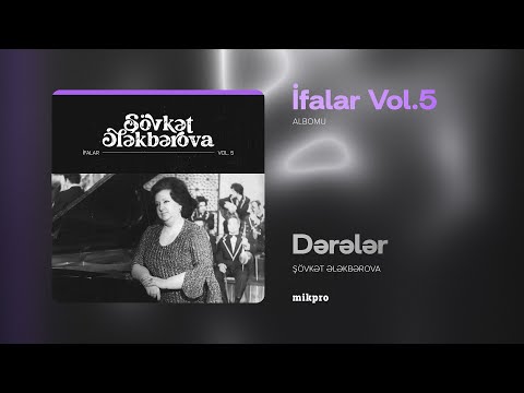 Şövkət Ələkbərova — Dərələr (Rəsmi Audio)