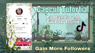 Capcut Tutorial | La Banda 2.0 TikTok Trend