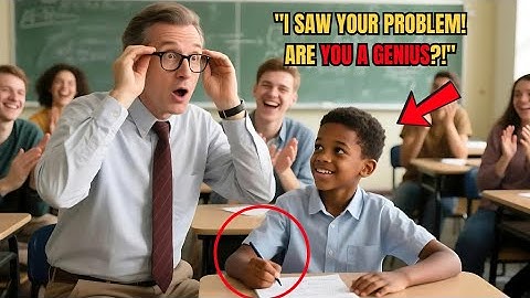 Genius Professor Stumped by "Impossible" Equation—Until a Poor Student Step Forward and Solved It!