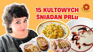 15 Kultowych Śniadań Prlu