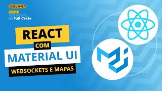 Criando aplicação React com Material UI Websockets e Mapas | Doovi