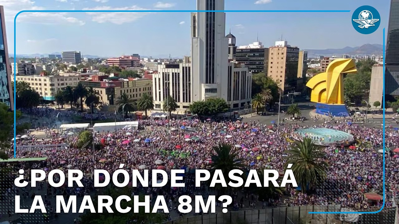 ¡Que no se te pase! Esta es la ruta que seguirá la Marcha del 8M en ...