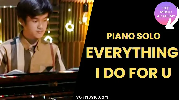 Every Thing I Do, I Do It For You   Piano performa...