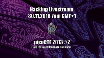 Hacking Livestream #6: picoCTF 2013 part 2
