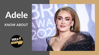 Know About Adele - 2023
