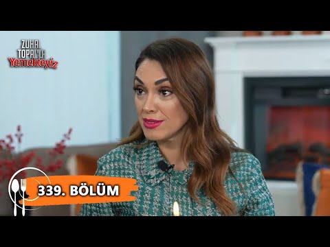 Zuhal Topal’la Yemekteyiz 339. Bölüm