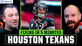 How To Fix The Houston Texans | Fixing "5 Minutes"