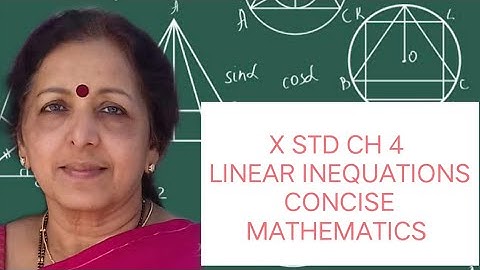 X STD EX 4B(4v-12i) LINEAR INEQUATIONS