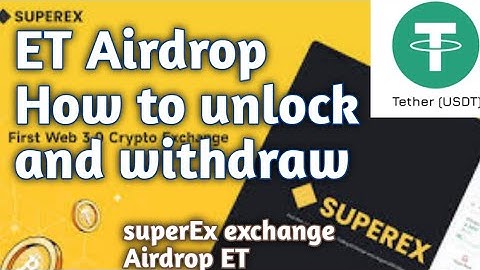 How to unlock ET token Airdrop and withdraw.2025