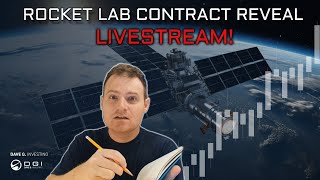 Rocket Lab $500 Million Contract Reveal LIVESTREAM