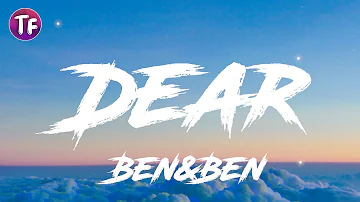 Dear by Ben&Ben - Dear (Lyrics)