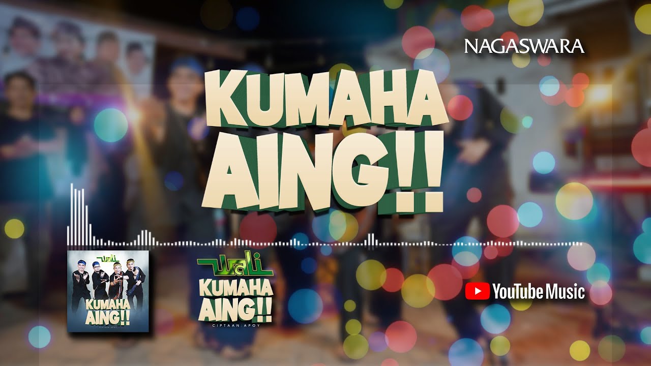 Wali Kumaha Aing Official Lyrics Video YouTube wali-kumaha-aing-official-lyrics-video-youtube