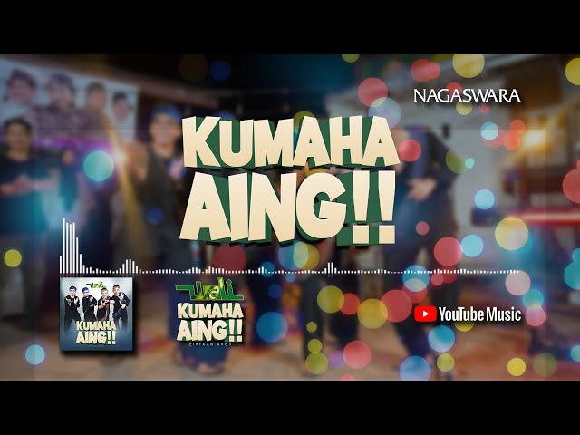 Wali - Kumaha Aing (Official Lyrics Video) class=