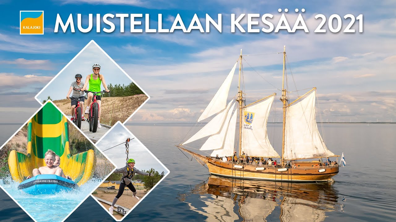 Terveisiä Kalajoelta - Muistellaan Kesää 2021