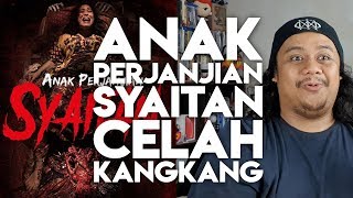 Anak Perjanjian Syaitan Celah Kangkang | Movie Review