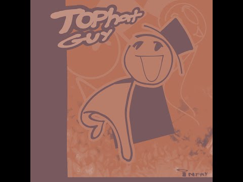 TOPHAT GUY (Instrumental)