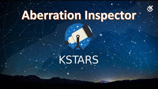 KStars / Ekos Introduction to the Aberration Inspector