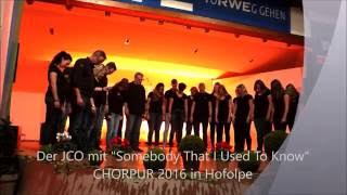 Somebody That I Used To Know vom JCO Junger Chor Oeventrop 2016