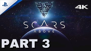 Scars Above PS5 Gameplay Walkthrough (Part 3)
