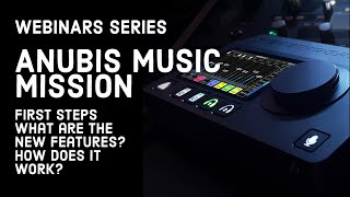 Anubis Music Mission Webinar