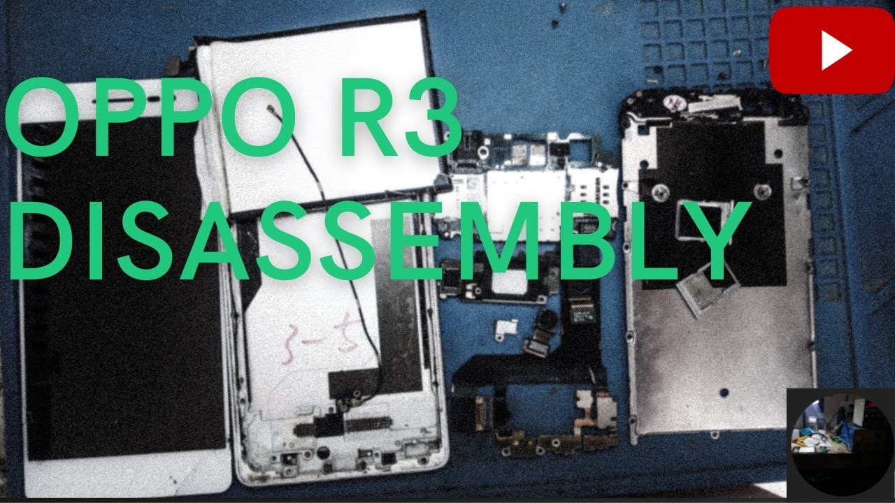 disassembley Oppo R3/(r7007) how to open mobile - YouTube